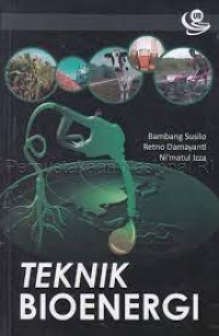 Teknik bioenergi: [cetakan 1]