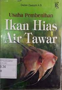 Usaha pembenihan ikan hias air tawar