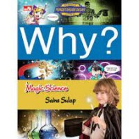 Why?: [magic science]= sains sulap