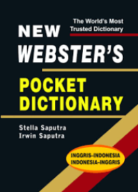 New webster's pocket dictionary Inggris-Indonesia, Indonesia-Inggris:the world's most trusted dictionary