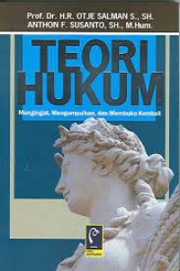 Teori hukum:mengingat, mengumpulkan, dan membuka kembali