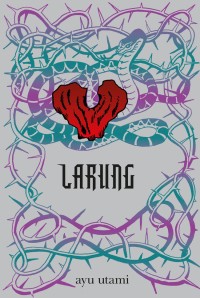 Larung: [cetakan 1]