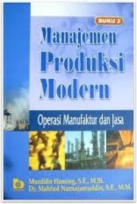 Manajemen produksi modern:operasi manufaktur dan jasa buku 2