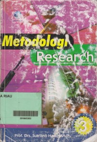 Metodologi research untuk penulisan laporan, skripsi, thesis dan disertasi