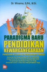 Paradigma baru pendidikan kewarganegaraan : panduan kuliah di perguruan tinggi