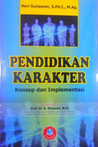 Pendidikan karakter : konsep dan implementasi