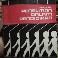 Pengantar penelitian dalam pendidikan