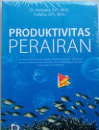 Produktivitas perairan : fenomena red tide atau kejadian perubahan warna di permukaan perairan  secara dramatis diakibatkan oleh pertumbuhan yang cepat(blooming) dari fitoplankton