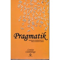 Pragmatik : sebuah perspektif multidisipliner