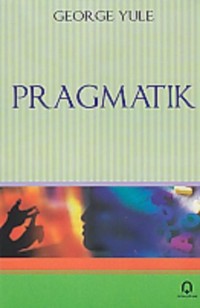 Pragmatik=[pragmatics] cetakan 2