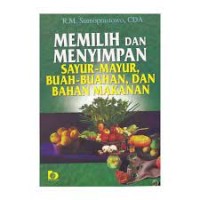 Memilih dan menyimpan sayur-mayur, buah-buahan, dan bahan makanan