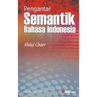 Pengantar semantik bahasa indonesia