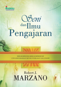 Seni dan ilmu pengajaran:sebuah kerangka kerja komprehensif untuk menghasilkan metode penjelasan yang efektif