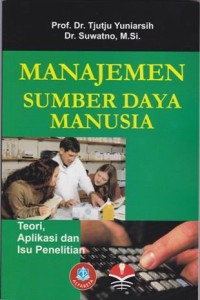 Manajemen sumber daya manusia: teori, aplikasi dan isu penelitian