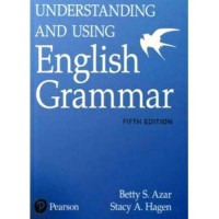 Understanding and using english grammar